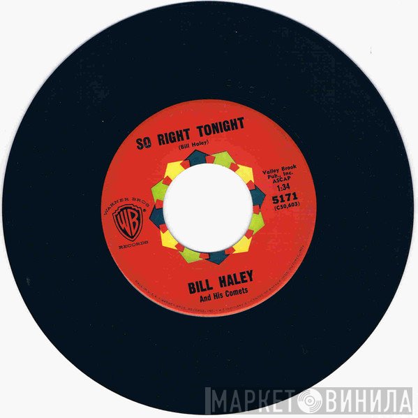Bill Haley And His Comets  - So Right Tonight