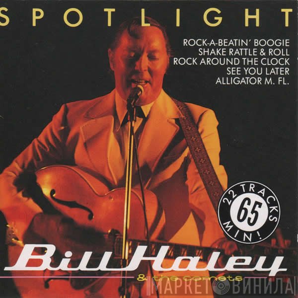 Bill Haley And His Comets  - Spotlight