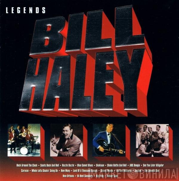 Bill Haley - Legends
