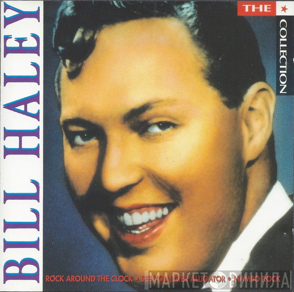 Bill Haley  - The ★ Collection