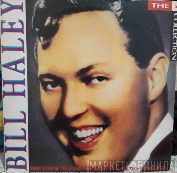 Bill Haley  - The Collection