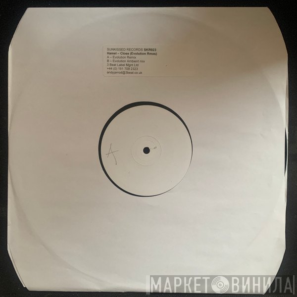 Bill Hamel  - Close (Evolution Rmxs)