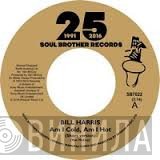 Bill Harris  - Am I Cold, Am I Hot
