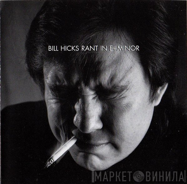 Bill Hicks  - Rant In E-Minor