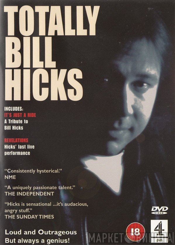 Bill Hicks - Totally Bill Hicks