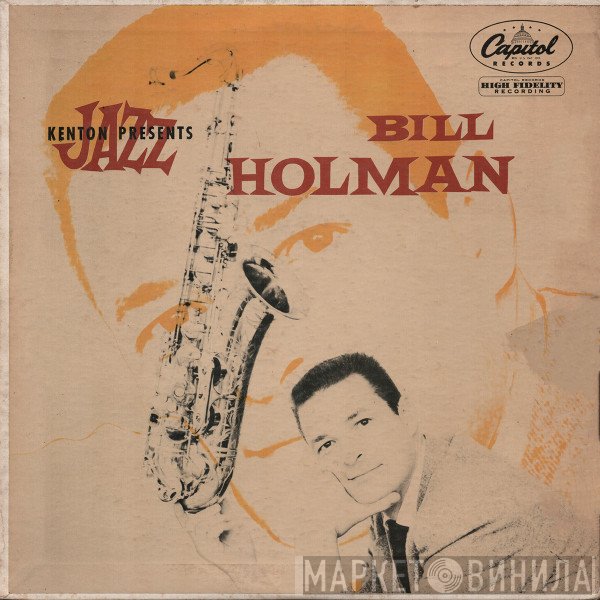 Bill Holman - Bill Holman
