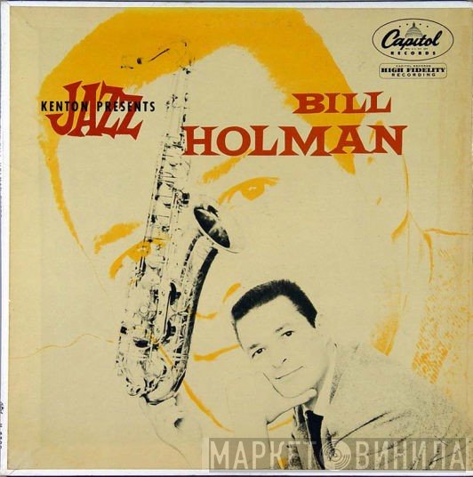 Bill Holman - Bill Holman