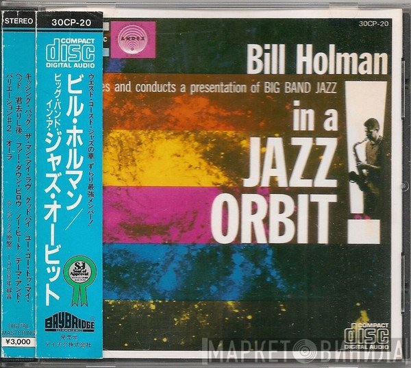 Bill Holman  - In A Jazz Orbit