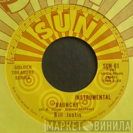 Bill Justis - Raunchy / The Midnite Man