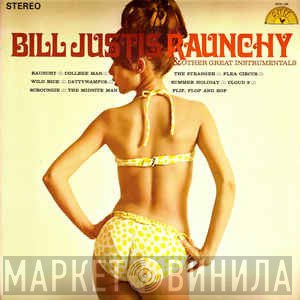 Bill Justis  - Raunchy & Other Great Instrumentals