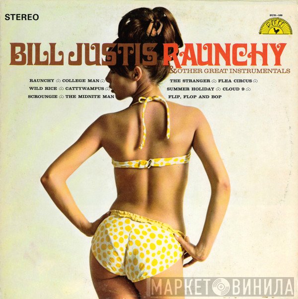 Bill Justis  - Raunchy & Other Great Instrumentals