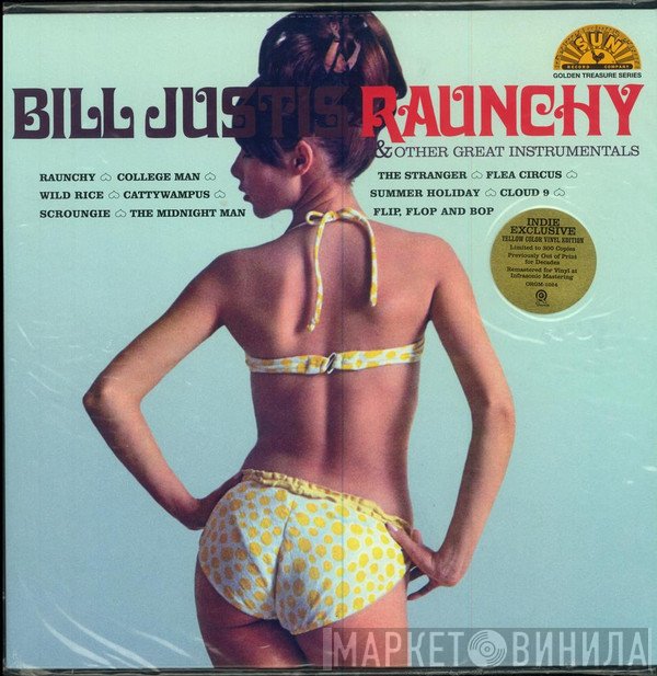 Bill Justis  - Raunchy & Other Great Instrumentals