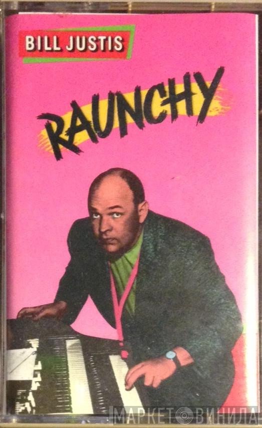 Bill Justis  - Raunchy