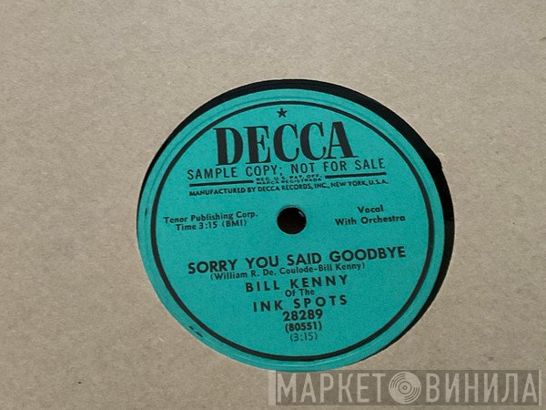 Bill Kenny - Sorry You Said Goodbye