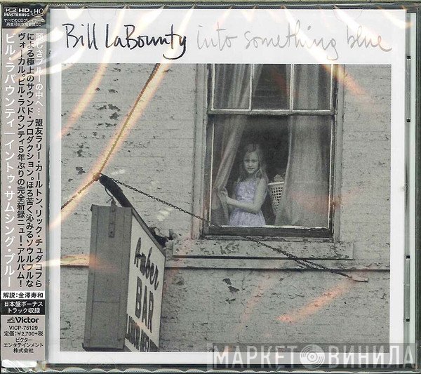 Bill LaBounty  - Into Something Blue