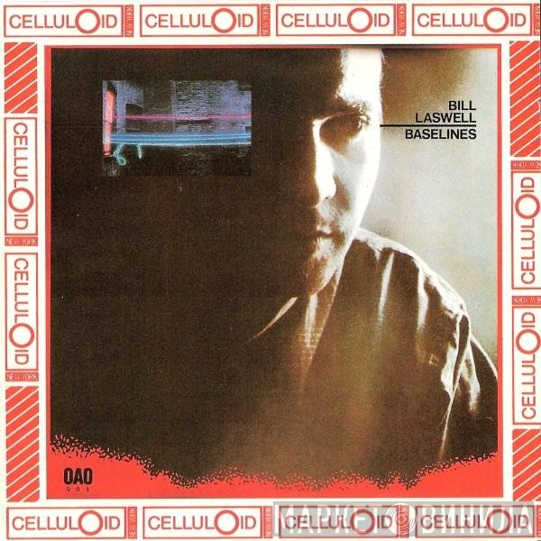 Bill Laswell  - Baselines