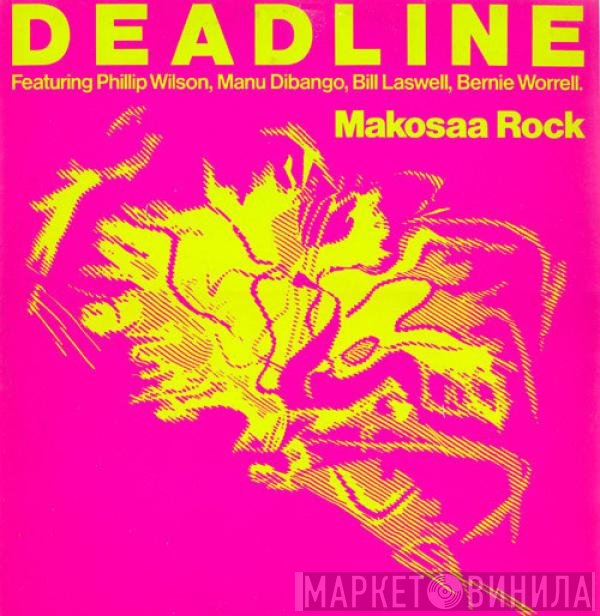 Bill Laswell, Deadline, Manu Dibango, Bernie Worrell, Phillip Wilson - Makosaa Rock