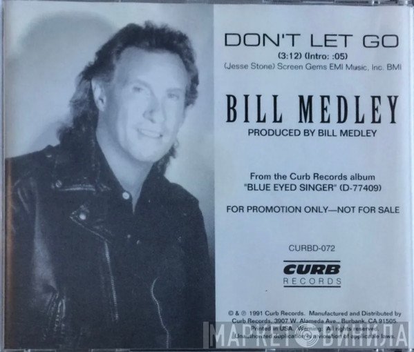 Bill Medley  - Don't Let Go