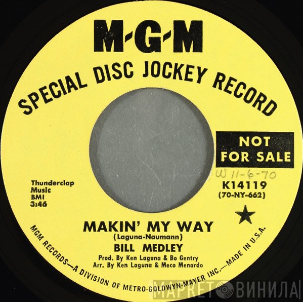 Bill Medley  - Makin' My Way
