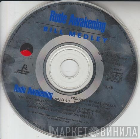 Bill Medley  - Rude Awakening