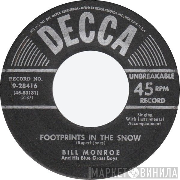 Bill Monroe & His Blue Grass Boys  - Footprints In The Snow / In The Pines