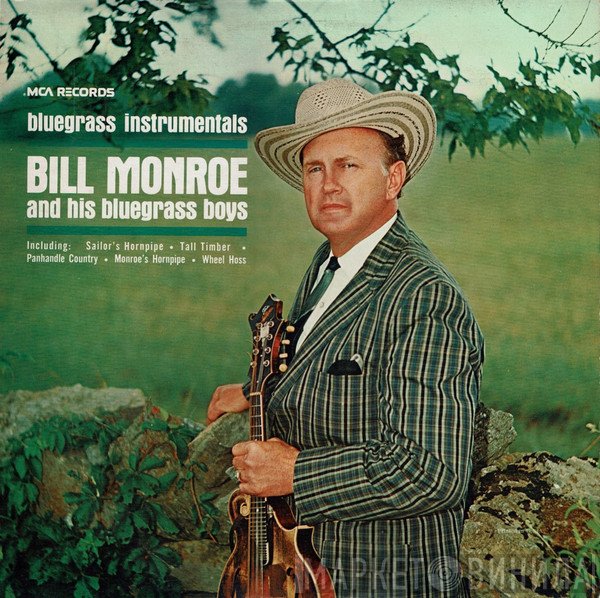 Bill Monroe & His Blue Grass Boys - Bluegrass Instrumentals