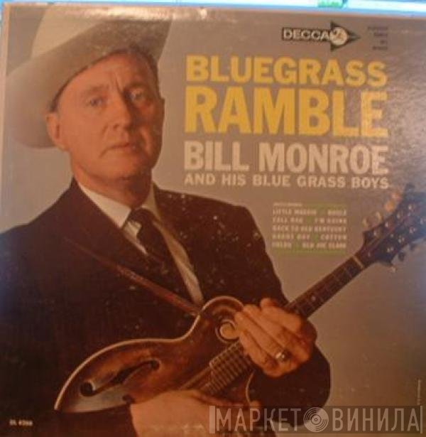 Bill Monroe & His Blue Grass Boys  - Bluegrass Ramble