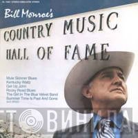 Bill Monroe - Bill Monroe's Country Music Hall Of Fame