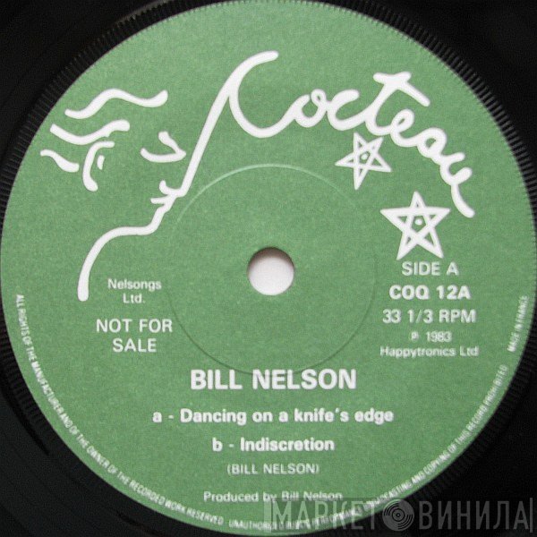 Bill Nelson - Dancing On A Knife's Edge