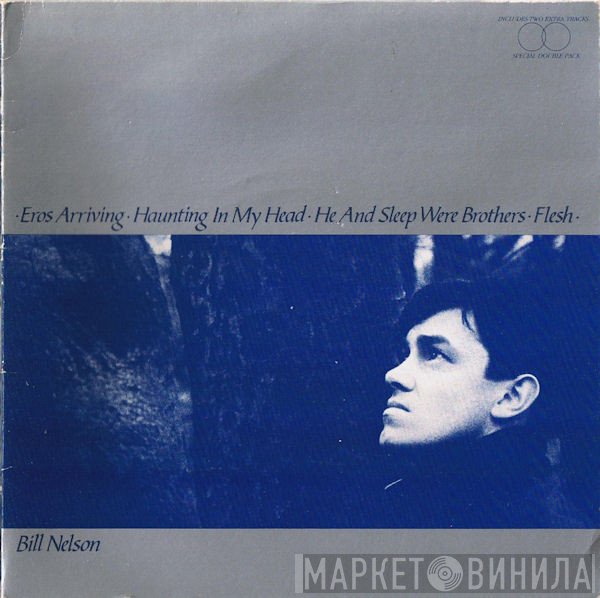 Bill Nelson  - Eros Arriving