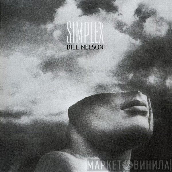 Bill Nelson  - Simplex