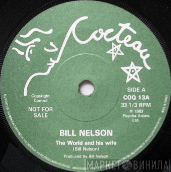 Bill Nelson - The World And His Wife