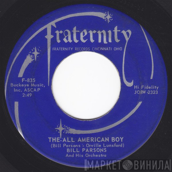 Bill Parsons And His Orchestra - The All American Boy