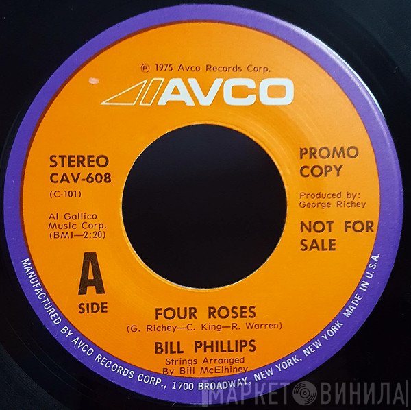 Bill Phillips   - Four Roses / A Typical Day