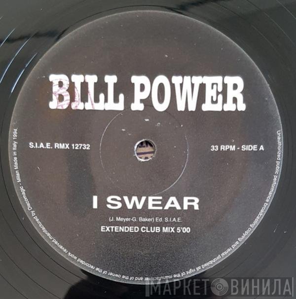 Bill Power - I Swear