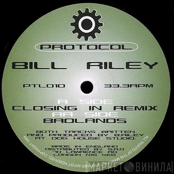 Bill Riley - Closing In (Remix) / Badlands