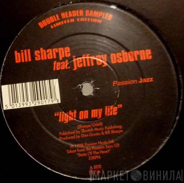 Bill Sharpe, Jeffrey Osborne - Light On My Life / Ascension