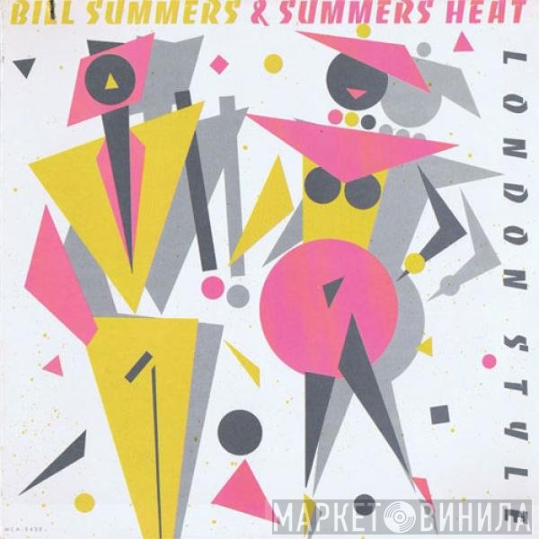 Bill Summers & Summers Heat  - London Style