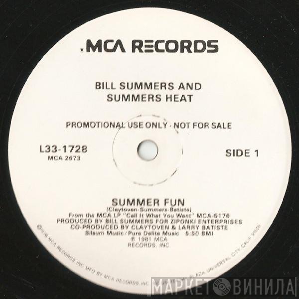 Bill Summers &amp; Summers Heat - Summer Fun / Love Not My Life