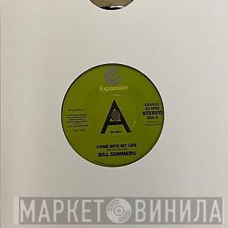 Bill Summers - Come Into My Life / Dreams Of Love