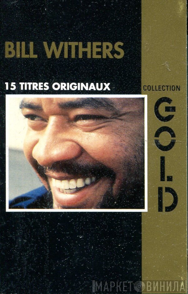 Bill Withers  - Collection Gold
