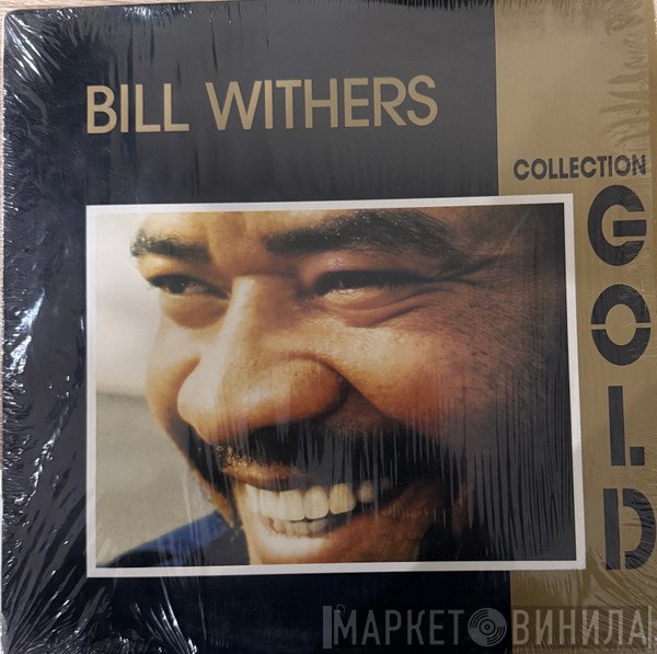 Bill Withers  - Collection Gold