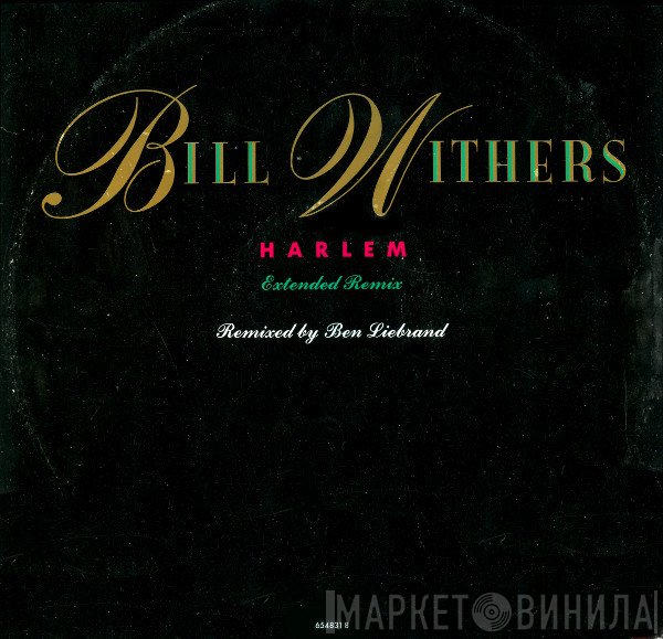 Bill Withers - Harlem (Extended Remix)