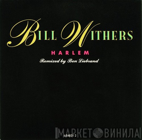 Bill Withers  - Harlem