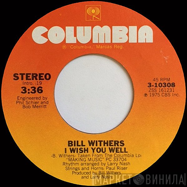 Bill Withers - I Wish You Well
