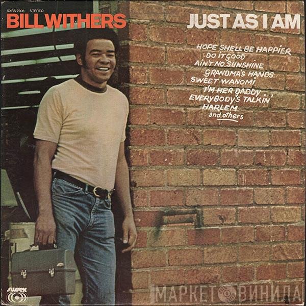 Bill Withers - Just As I Am