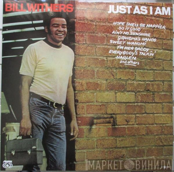 Bill Withers - Just As I Am