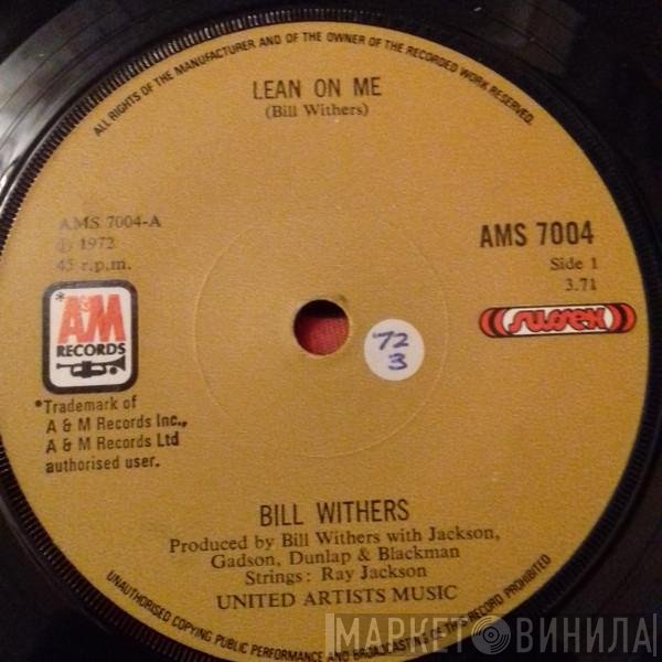 Bill Withers - Lean On Me