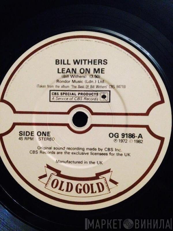 Bill Withers - Lean On Me