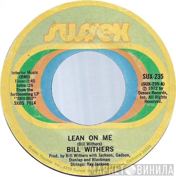 Bill Withers - Lean On Me